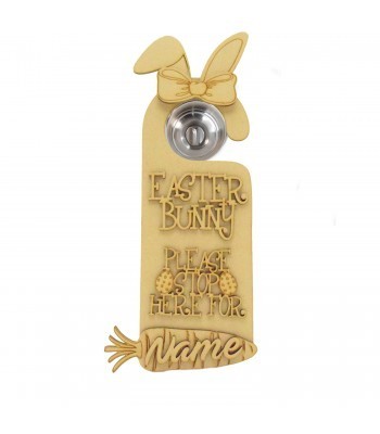 Laser Cut Personalised 'Easter Bunny Please Stop Here' 3D Door Hanger 