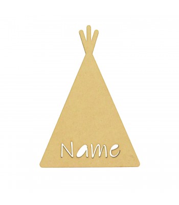  Laser Cut 3mm Personalised Teepee Shape With Stencil Cut Name