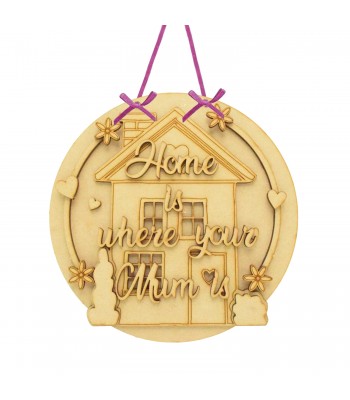 Laser Cut Personalised 3D 'Home is Where Your Mum is' detailed Hanging Plaque 