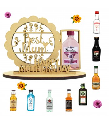 Laser Cut 6mm Personalised 'Best Mum' Flower Design To Hold Miniature Alcohol Bottles - Stand Options 