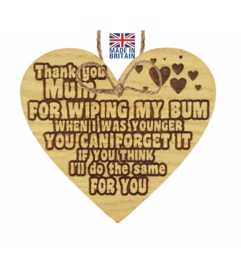Laser Cut Oak Veneer 'Thank You Mum For Wiping My...' Engraved Mini Plaque