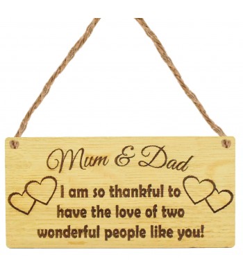 Laser Cut Oak Veneer 'Mum & Dad I Am So Thankful To...' Engraved Mini Plaque